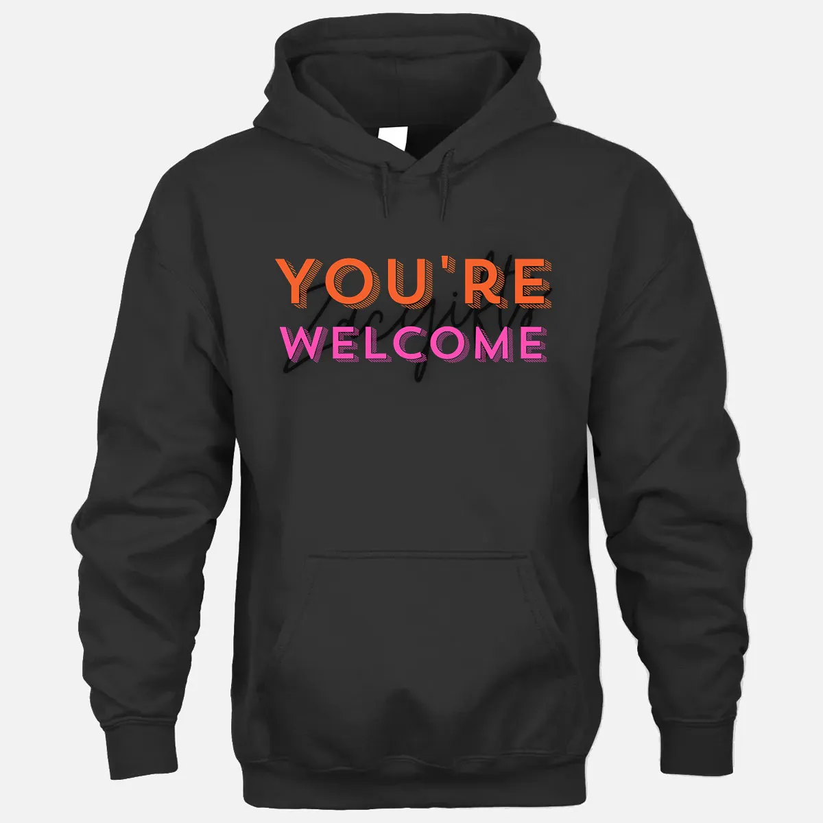 You're Welcome Zacgifts Hoodie - Black